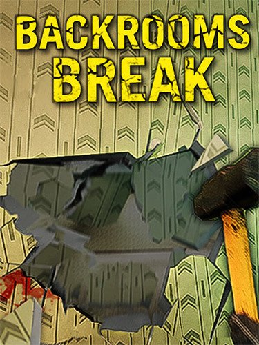Backrooms Break + Windows 7 Fix-HohohoGames
