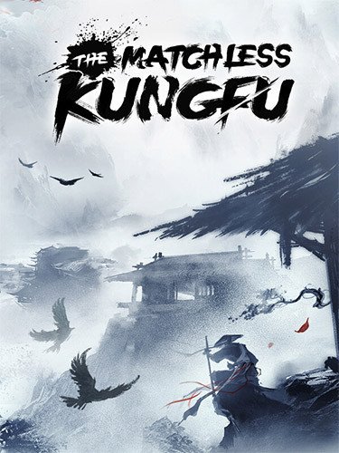 The Matchless Kungfu – v1.3.9.1-HohohoGames