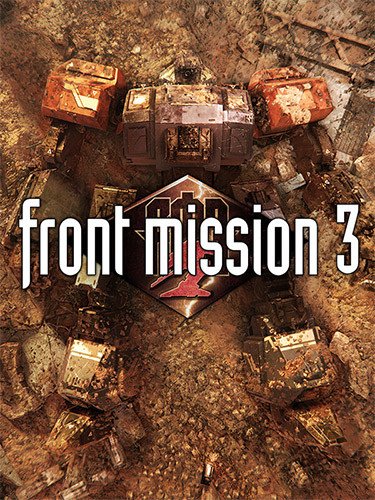 FRONT MISSION 3: Remake-HohohoGames