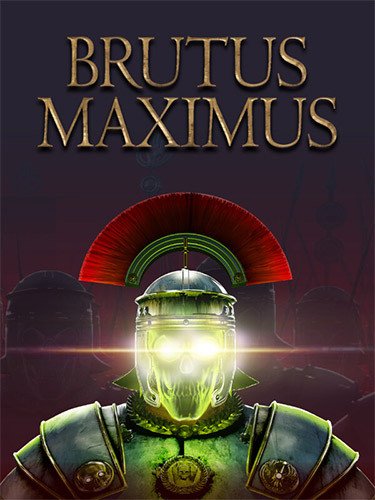 BRUTUS MAXIMUS – v1.0.24.2-HohohoGames