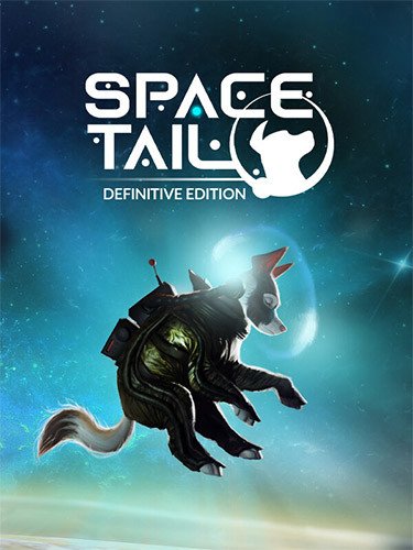 Space Tail: Definitive Edition – v2.0.33f4 Download