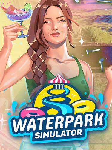 Waterpark Simulator – v1.0.18 + Bonus OST Download