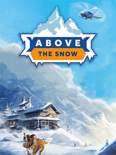 Above the Snow: The Alpine Bundle – v1.3.0 + DLC Download