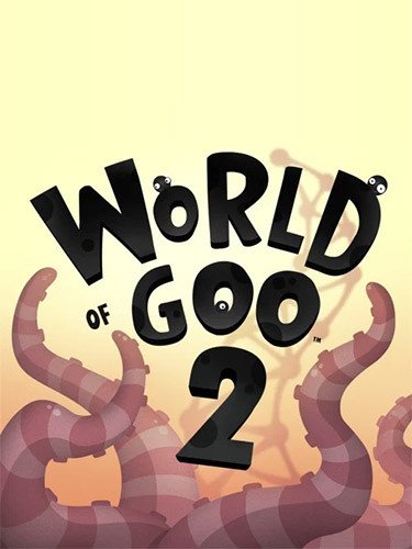 World of Goo 2 + Soundtrack Bundle, v1.0.13112 + Bonus OST-HohohoGames