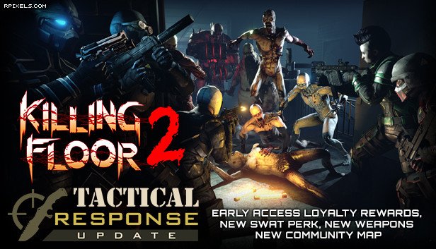 [19]-Killing Floor 2: Digital Deluxe Edition – v1121/Day of the Zed + DLCs + Bonus Content Download