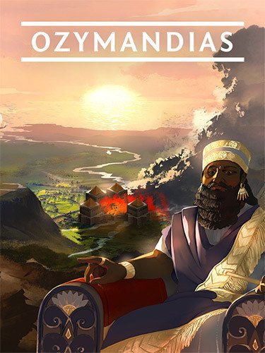 Ozymandias: Bronze Age Empire Sim – v1.0.0.3-HohohoGames
