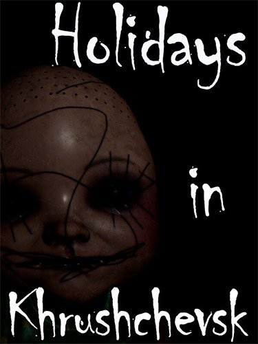 Holidays in Khrushchevsk-HohohoGames