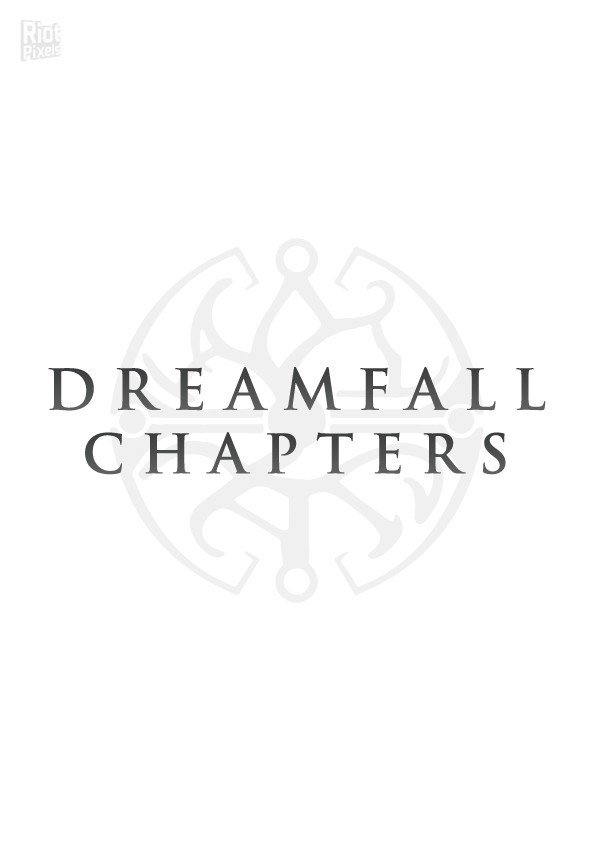 [26]-Dreamfall Chapters: The Final Cut, v5.7.2.1 Download