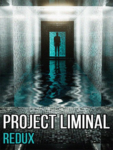 Project Liminal Redux-HohohoGames