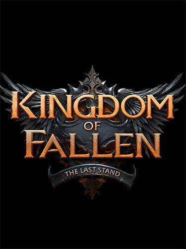 Kingdom of Fallen: The Last Stand-HohohoGames