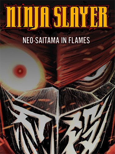 Ninja Slayer: Neo-Saitama in Flames-HohohoGames