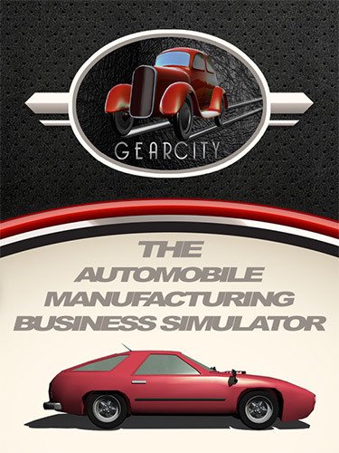 GearCity – v2.0.0.0 HF2-HohohoGames