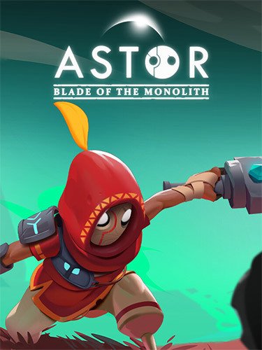 Astor: Blade of the Monolith-HohohoGames