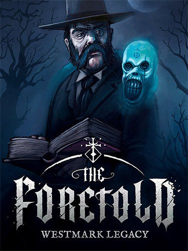 The Foretold: Westmark Legacy-HohohoGames