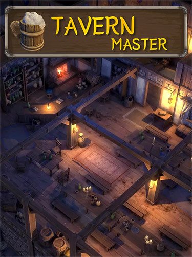 Tavern Master: Complete, Build 16501626 + Pirates Retreat DLC-HohohoGames