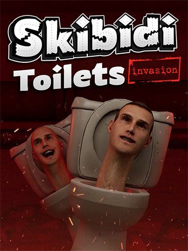 Skibidi Toilets: Invasion + Windows 7 Fix-HohohoGames