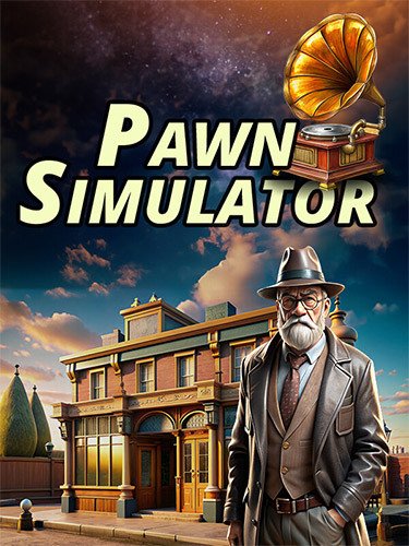 Pawn Simulator – v1.0.2-HohohoGames