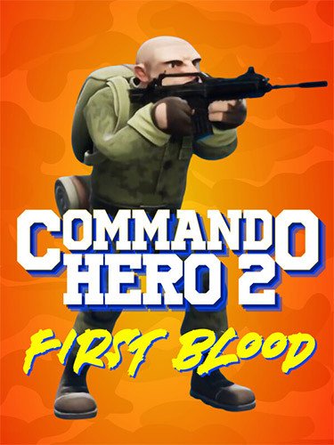 Commando Hero 2: First Blood-HohohoGames