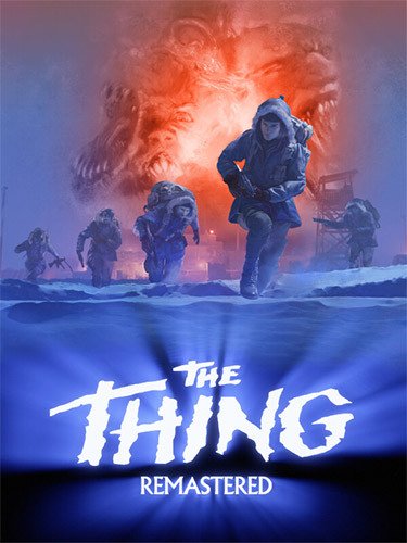 The Thing: Remastered – v1.0.1561.1369-HohohoGames