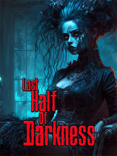 Last Half of Darkness: 35th Anniversary Edition – v1.12-HohohoGames