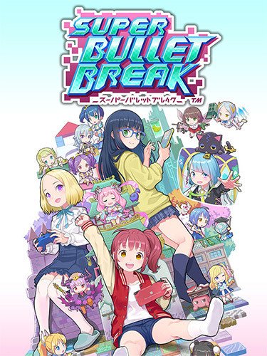 Super Bullet Break-HohohoGames