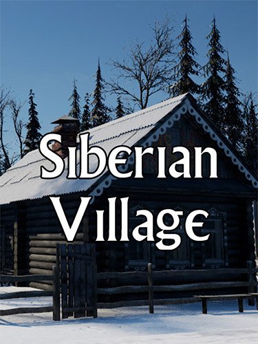 Siberian Village – v0.97 + Windows 7 Fix-HohohoGames