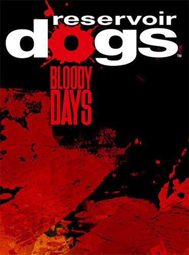 Reservoir Dogs: Bloody Days + Update 1-HohohoGames