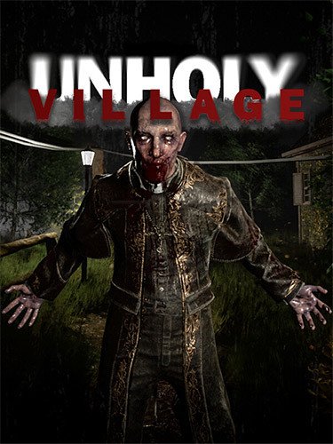Unholy Village-HohohoGames