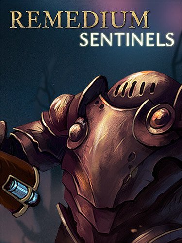 REMEDIUM: Sentinels-HohohoGames