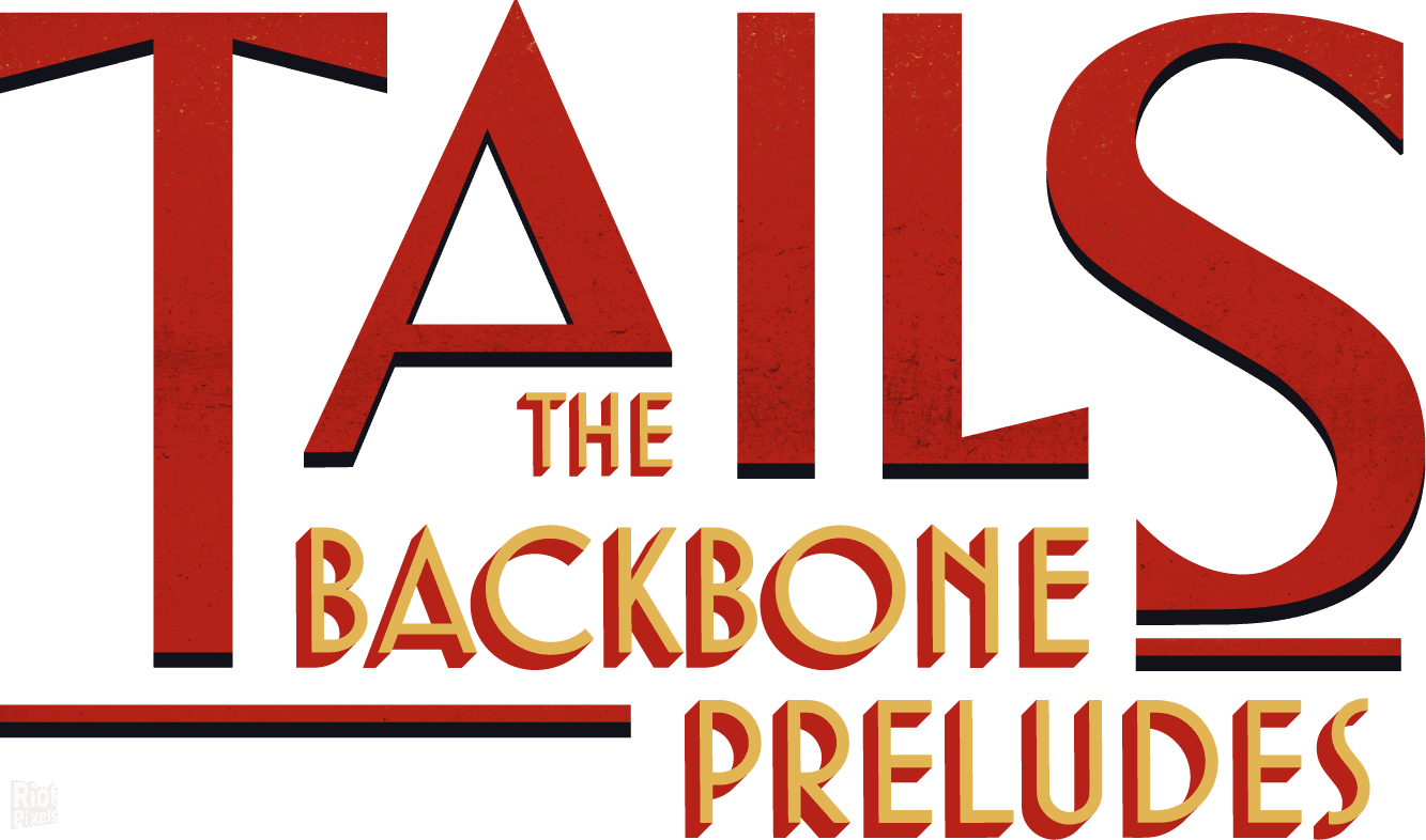 [11]-Tails: The Backbone Preludes – v2607 Download