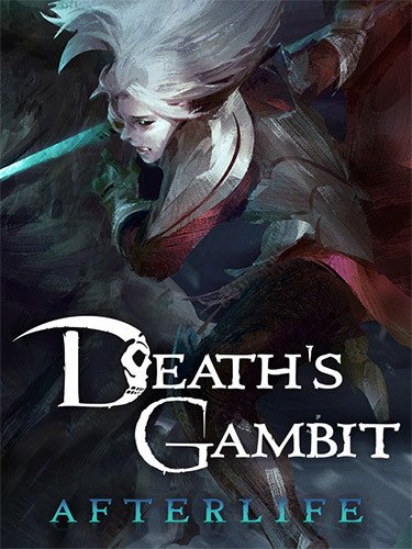 Death’s Gambit: Afterlife – v1.0.0/v1.0.9 (BuildID 7485894)-HohohoGames