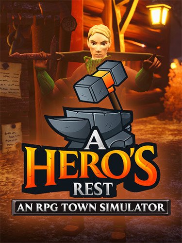 A Hero’s Rest: An RPG Town Simulator – v1.0 (Release)-HohohoGames