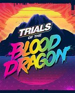 Trials of the Blood Dragon-HohohoGames