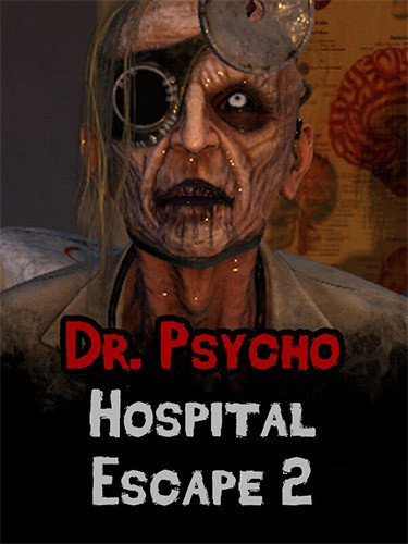 Dr. Psycho: Hospital Escape 2 – v0.1.0-HohohoGames