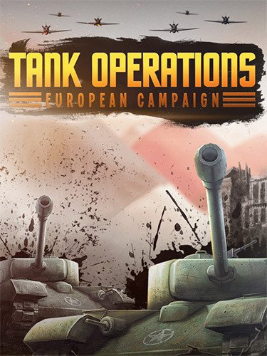 Tank Operations: European Campaign (Remastered) + Windows 7 Fix-HohohoGames
