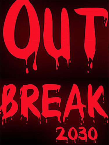 Outbreak 2030 – v0.6-HohohoGames