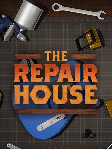 The Repair House: Restoration Sim – v1.7-HohohoGames
