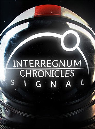 Interregnum Chronicles: Signal-HohohoGames