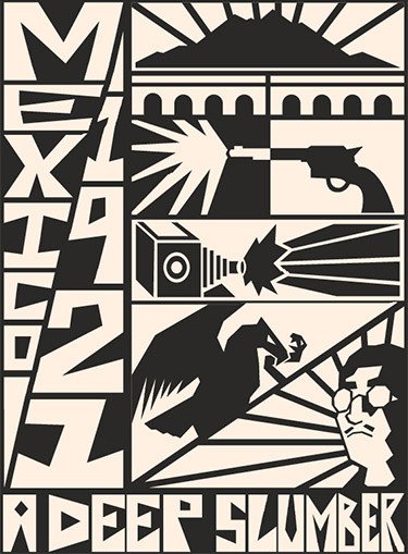 Mexico, 1921. A Deep Slumber.-HohohoGames
