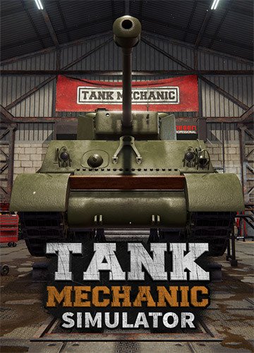 Tank Mechanic Simulator – v1.4.0 Build 911 + 2 DLCs-HohohoGames