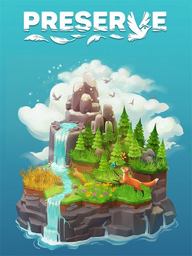 Preserve – v1.0.1-HohohoGames