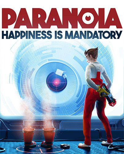 Paranoia: Happiness is Mandatory-HohohoGames