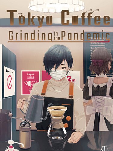 Tokyo Coffee: Grinding in the Pandemic-HohohoGames