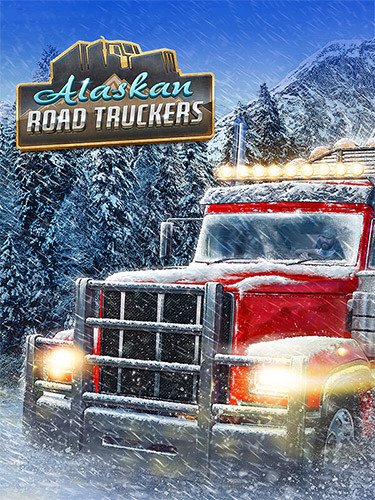 Alaskan Road Truckers: Mother Truckers Edition, v1.6 + 5 DLCs-HohohoGames