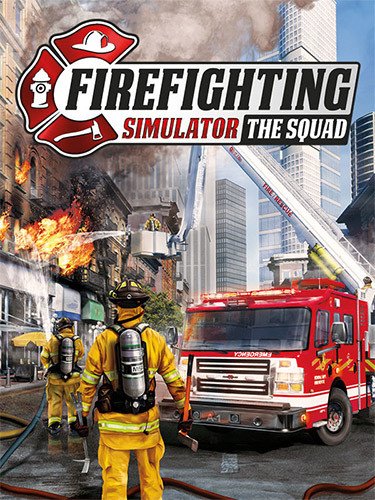 Firefighting Simulator: The Squad – v1.0.41.0 (MS Store)-HohohoGames