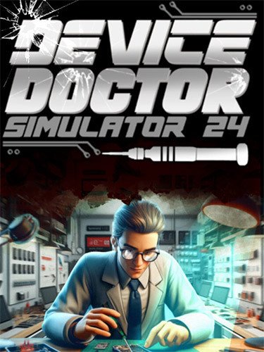 Device Doctor Simulator 2024 – v1.01-HohohoGames