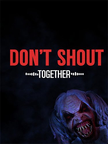 Don’t Shout Together-HohohoGames