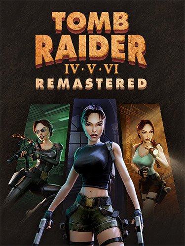 Tomb Raider IV-VI Remastered-HohohoGames