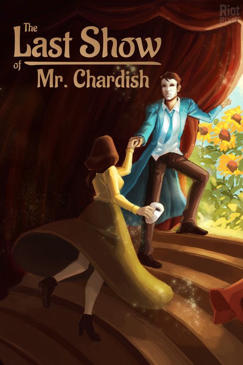 The Last Show of Mr. Chardish-HohohoGames