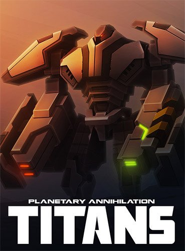 Planetary Annihilation: TITANS – v124610 (Consultants Update 2) + DLC-HohohoGames